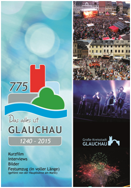 Die neue DVD zeigt die Höhepunkte der Glauchauer Jubiläumsfeier. Foto: Stadtverwaltung